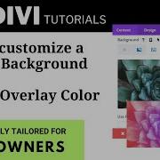 How To Customize A Section Background And Add Overlay Colour Divi Tutorial For Beginners