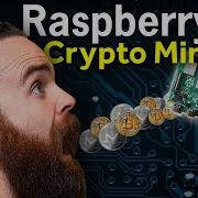 Cryptocurrency Mining On A Raspberry Pi It S Fun Trust Me