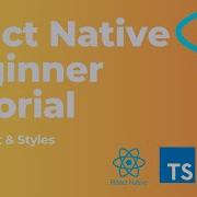 React Native Beginner Tutorial 3 Views Text Styles