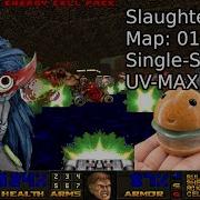 SlaughterMAX Map 01 Mud Elemental UV MAX DOOM II
