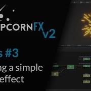 PopcornFX Basics Tutorial 3 Creating A Simple Sparks Effect