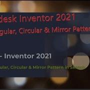 12 Rectangular Pattern Circular Pattern Mirror In Sketch Autodesk Inventor 2021 Tutorial Hindi