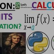 PYTHON HOW TO FIND LIMITS OF FUNCTION PYTHIN SYMPY CALCULUS Coding Calculus Pythonforbeginners