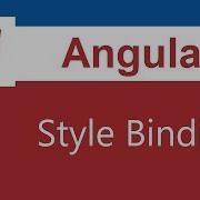 Angular Tutorial 8 Style Binding