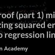 Proof Part 1 Minimizing Squared Error To Regression Line Khan Academy