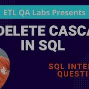 ON DELETE CASCADE IN SQL SQL INTERVIEW QUESTIONS ON DELETE CASCADE CONSTRAINT IN FOREIGN KEY