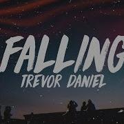 Trevor Daniel Falling Lyrics