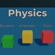 Unity Physics статика кинематика динамика