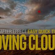 After Effects Quick Tip Easy Sky Clouds Animate