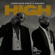 Adekunle Gold High Ft Davido Official Audio