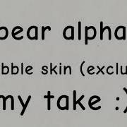 Short Video Bear Alpha Scribble Skin Exclusive For Shroombloomie My Take