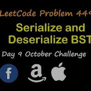 Serialize And Deserialize BST LeetCode 449 October LeetCode Challenge Day 9