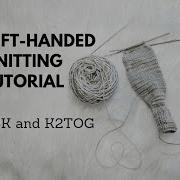 Mastering SSK And K2TOG For Left Handed Knitters Easy Step By Step Tutorial