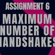 Maximum Number Of Handshakes Assignment 6 Python Coding Tips Tricks Nxtwave Ccbp 4 0 Telugu