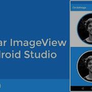 Circular ImageView Android Studio