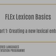 FLEx Lexicon Basics Part 1 Creating A New Lexical Entry