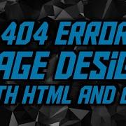 404 Error Page Design Using HTML And CSS How To Create A Custom 404 Error Page