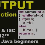 OUTPUT Prediction Part 2 ICSE ISC 9th 12th Core Java