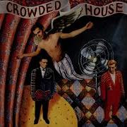 Crowded House Don T Dream It S Over Audio Remastered HQ