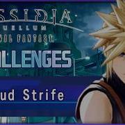 DISSIDIA DUELLUM FINAL FANTASY ALL CLOUD STRIFE CHALLENGES EP 01