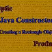 Java Constructors Creating A Rectangle Object