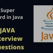 USE Of Super Keyword In JAVA JAVA Interview Questions