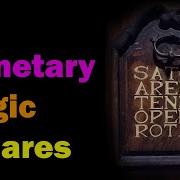 Planetary Magic Squares Esoteric Saturdays
