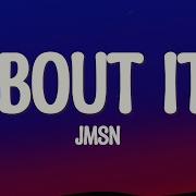 JMSN Bout It Lyrics