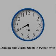 Create An Analog And Digital Clock In Python With Tkinter