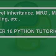 Multilevel Inheritance MRO Method Overriding Python Tutorial 200
