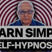 Learn Simple Self Hypnosis To Unlock Your Mind Paul McKenna Official