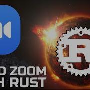 I Made A Zoom Clone In Rust