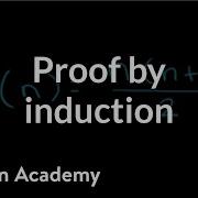 Proof By Induction Sequences Series And Induction Precalculus Khan Academy