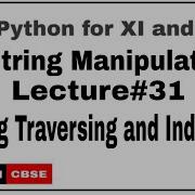 String Manipulation In Python String Manipulation Class 11 Cbse String Traversing 31