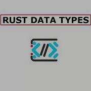 Rust Data Types Rust Tutorial 2023
