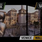 Unreal Engine 5 7 Demo Venice 4k Walkthrough