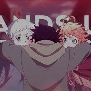 Hands Up The Promised Neverland Amv