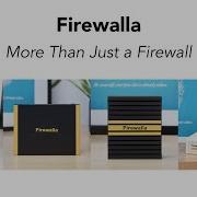 Firewalla Introduction Firewalla Is More Than Just A Firewall