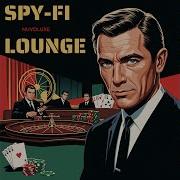 Spy Fi Lounge Nuvoluxe
