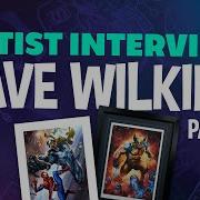 Dave Wilkins Artist Interview Part 2 Sideshow Con 2020