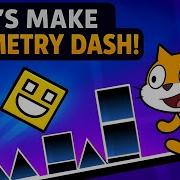 How To Make Geometry Dash In Scratch