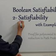 BOOLEAN SATISFIABILITY AND 2 SATISFIABILITY