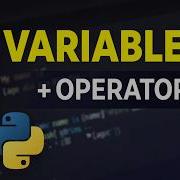 Python Variables Operators Explained Beginner Guide Part 4