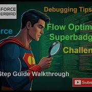 Flow Optimization Superbadge Challenge 3