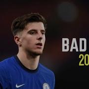 Mason Mount Bad Boy Marwa Loud Skills Goals Assists 2021 HD