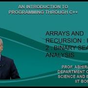 Lecture 18 Arrays And Recursion Part 2 Binary Search Analysis