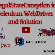 Why IllegalStateException Selenium WebDriver Error Explained With Solution