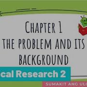 Lesson 4 Chapter 1 The Problem And Its Background