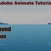 Water Animation In Adobe Animate Water Waves Animation Tutorial