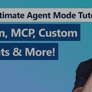 The Ultimate Agent Mode Tutorial In VS Code Vision MCP Custom Agents More